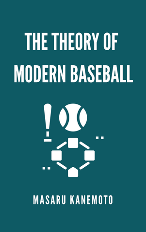 The Theory of Modern Baseball