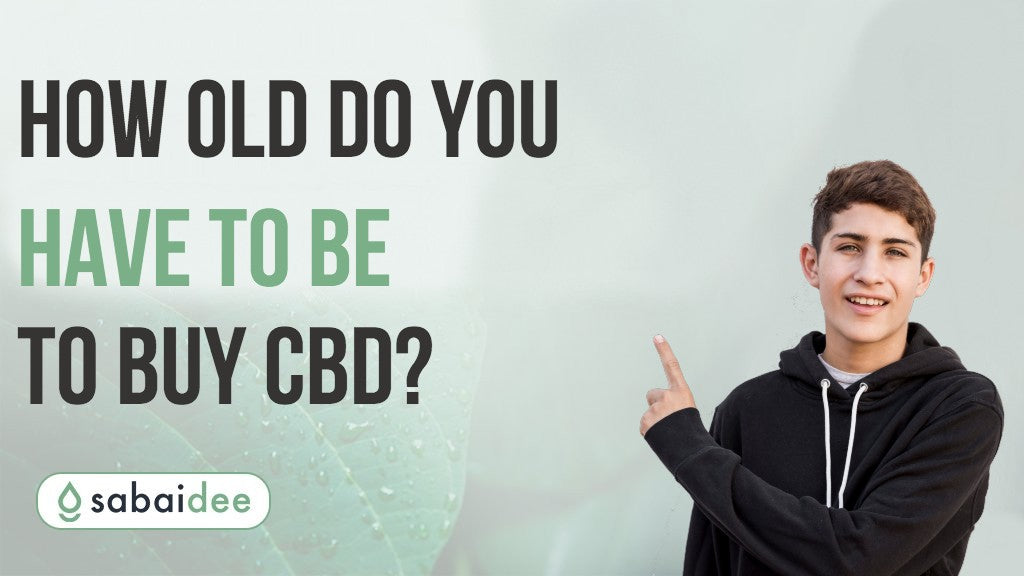 How Old Do You Have to Be to Buy CBD?