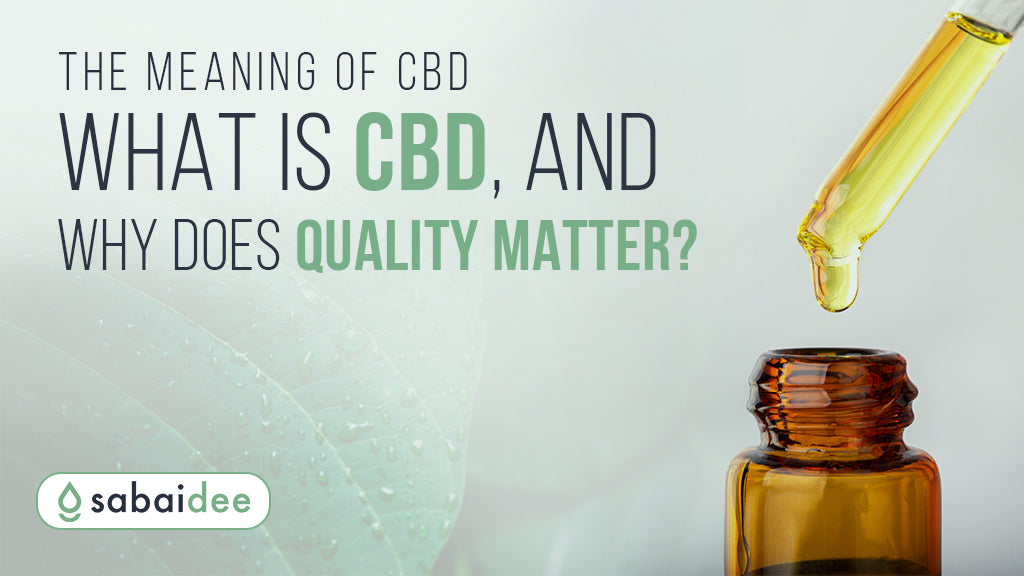 why does cbd quality matter