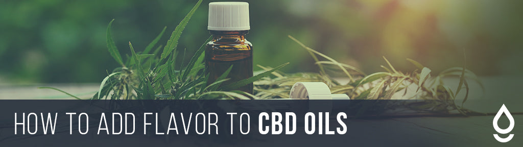 How to Add Flavor to CBD Oils