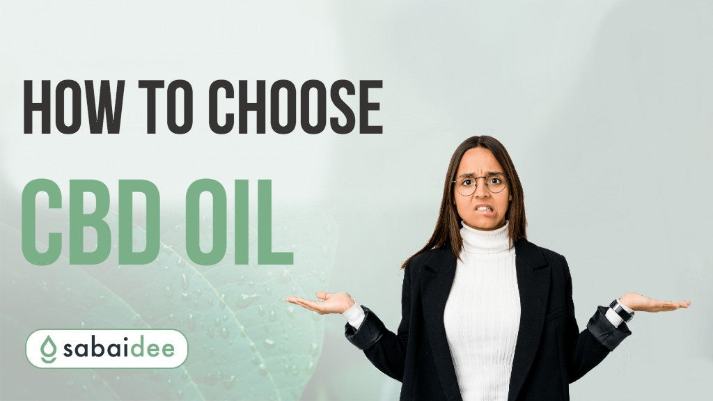 How to Choose CBD Oil 