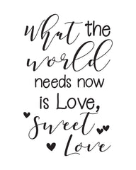 Template - What the world needs now is love sweet love