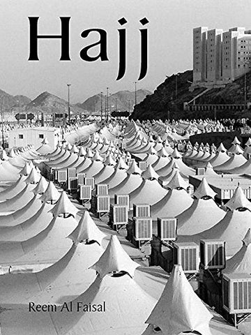 'Hajj Hardcover – Illustrated'  By Reem Al Faisal  (Author), Seyyed Hossein Nasr (Author)