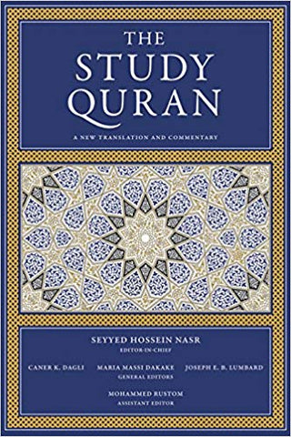 'The Study Quran: A New Translation and Commentary' By Seyyed Hossein Nasr (Author), Caner K. Dagli (Author), Maria Massi Dakake (Author), Joseph E.B. Lumbard  (Author), Mohammed Rustom  (Author)