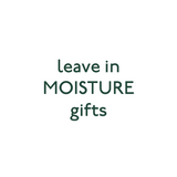 Leave In Moisture Gifts for Hair Natural Vegan
