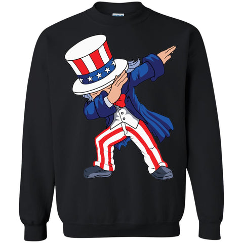 Dabbing Uncle Sam Shirt 4th Of July Independence T Shirt Crewneck Pullover Sweatshirt Black / S Crewneck Pullover Sweatshirt - PresentTees