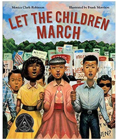 Let Children March by Monica Clark Robinson