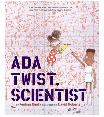 Ada Twist Scientist by Andrea Beaty