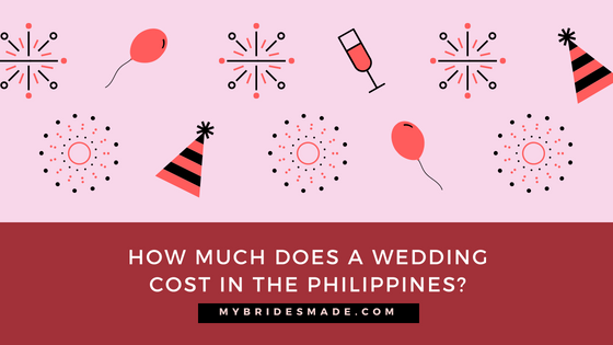 How much does a wedding cost in The Philippines in 2018?