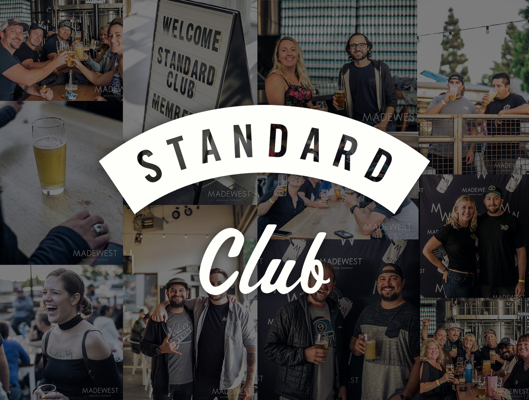 Standard Club MadeWest