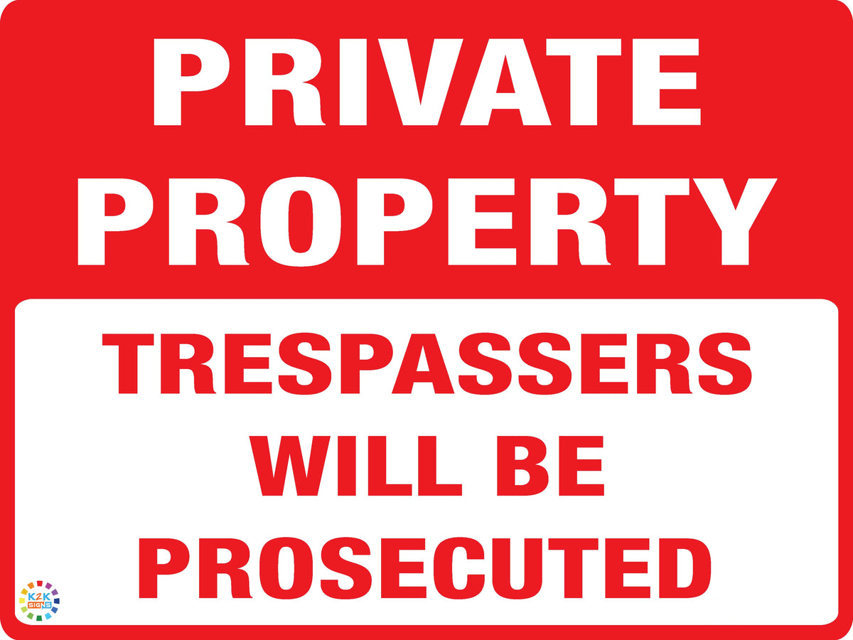 Private Property Trespassers Will Be Prosecuted Sign Sticker Choice Of 3 Sizes 