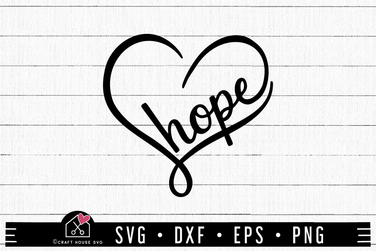 FREE Hope SVG - Craft House SVG