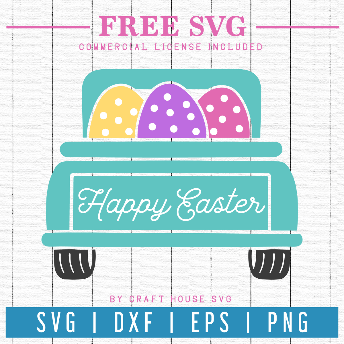Free Easter Egg Truck SVG | FB65 - Craft House SVG
