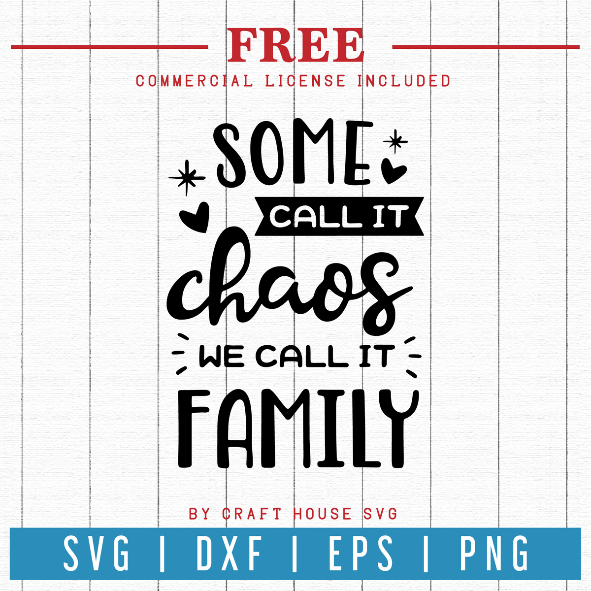 Free Some Call It Chaos We Call It Family Svg Fb48 Craft House Craft House Svg