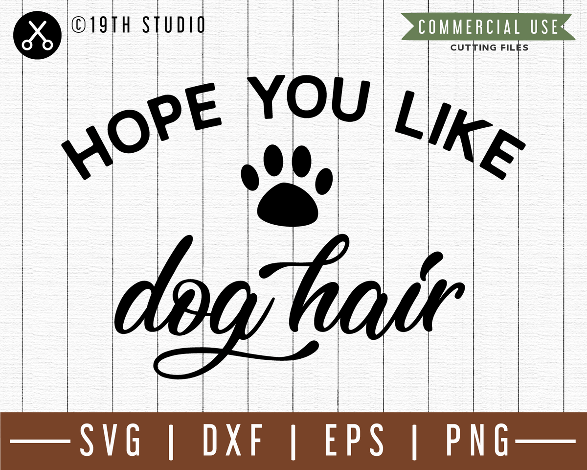 Hope you like dog hair SVG | M49F | A Doormat SVG file - Craft House