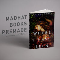 Premade Cover: Where I Have Been