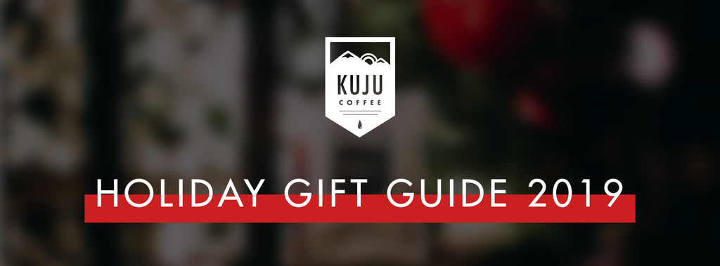 kuju coffee holiday gift guide 2019 full