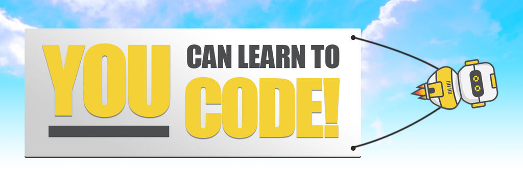 You Can Learn to Code!