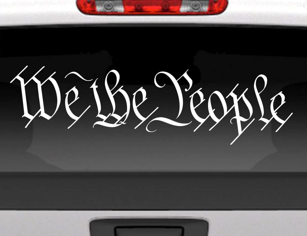 We The People Vinyl Decal Sticker Constitution Preamble