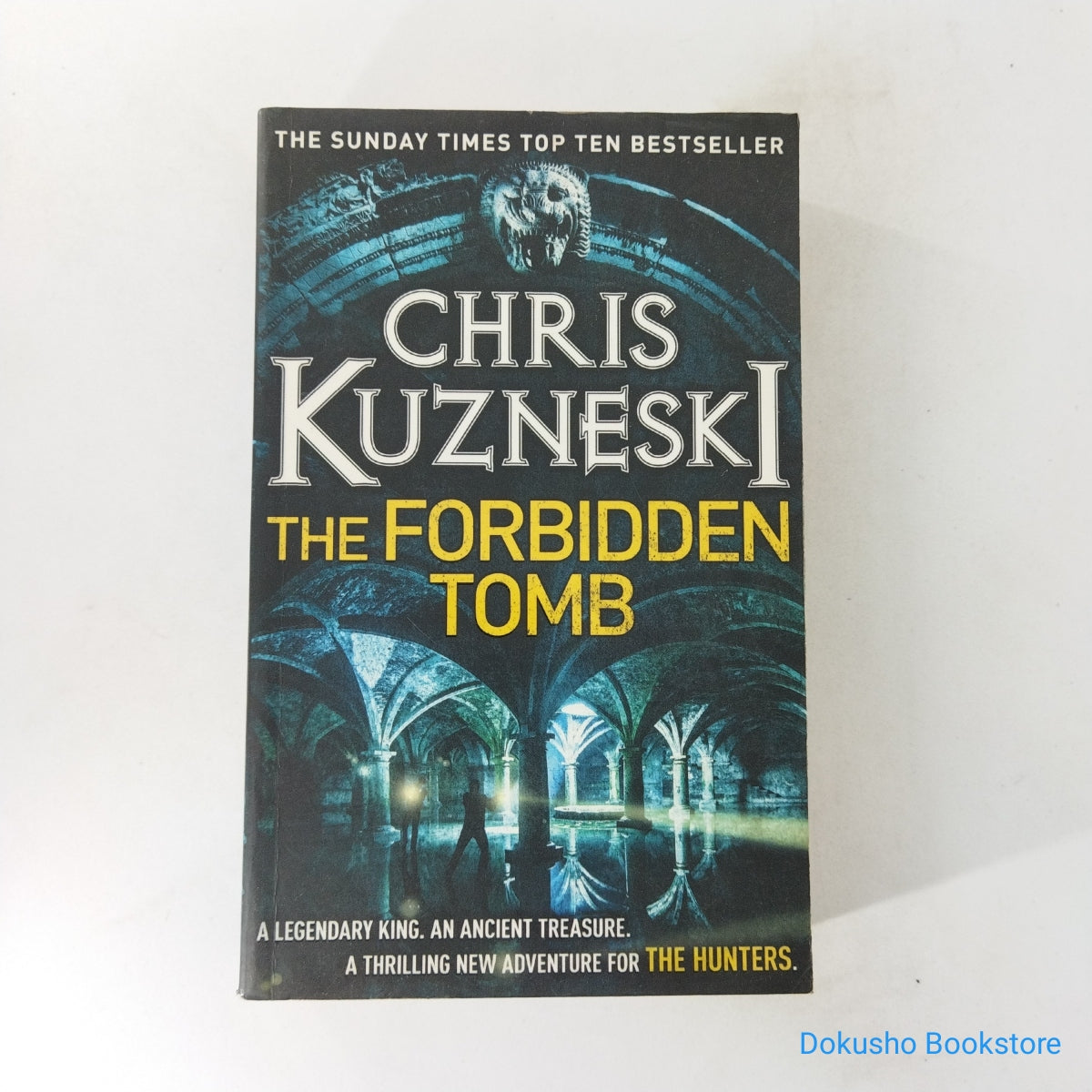 The Forbidden Tomb (The Hunters 2) by Chris Kuzneski Dokusho