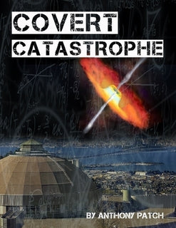 Covert Catastrophe Paperback