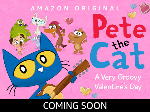 Pete the Cat: A Very Groovy Valentine's Day on Amazon Prime Video!