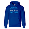 Hoodies Who Never Gives Up