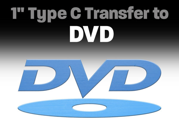 1 One Inch Type C Reel To Dvd Professional Video Tape Transfers