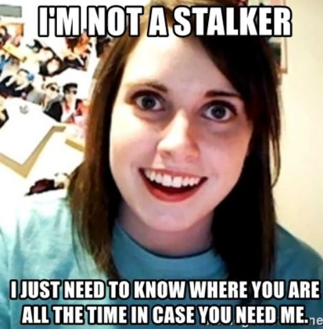 not a stalker
