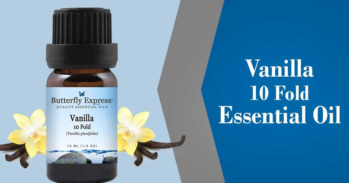 Vanilla Essential Oil - 10 Fold