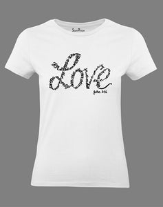 Christian Women T Shirt Love John 3:16 Jesus