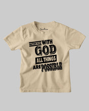 With God All Things Are Possible Bible Jesus Christian Kids T Shirt