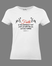 Christian Women T Shirt Faith Is The Confidence Praising Holy White tee