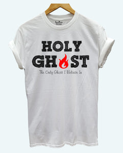 Holy Ghost T Shirt