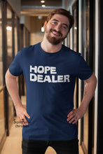 Hope Dealer Hope in the Lord Trust Believe Obey Christian T shirt - ayushmaneasyclinic