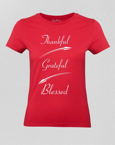 Christian Women T shirt Thankful Grateful Blessed