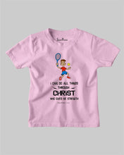 Do All Thing Through Christ Who Gives Me Strength Christian Kids T-shirt