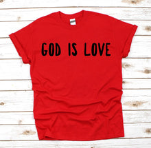 Love God T Shirt