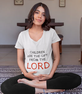 Children Are a Gift From The Lord Maternity T Shirt