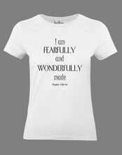 Christian Women T Shirt I am Fearfully And Wonderfully Made Psalm