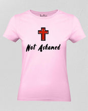 I'm Not Ashamed Women T Shirt