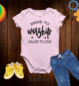 Made To Worship Called To Love Christian Baby Bodysuit