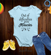 Out Of Difficulties Grow Miracles Bible verse Baby Bodysuit