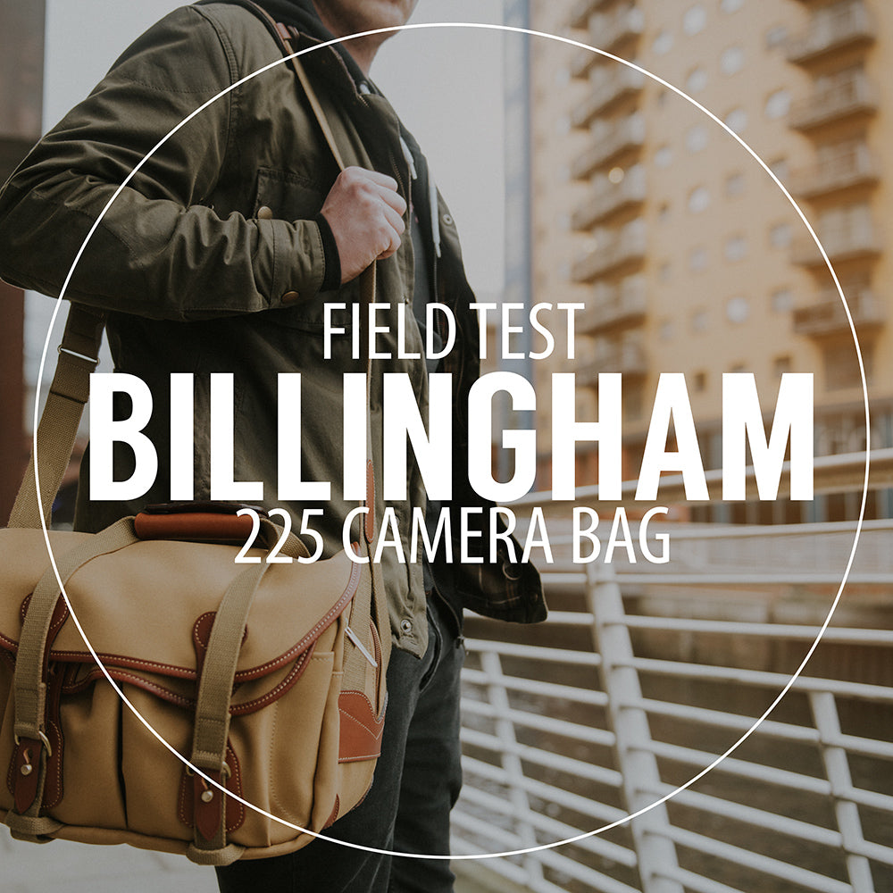 Field Test of the Billingham 225 Camera Bag by Luke Holroyd