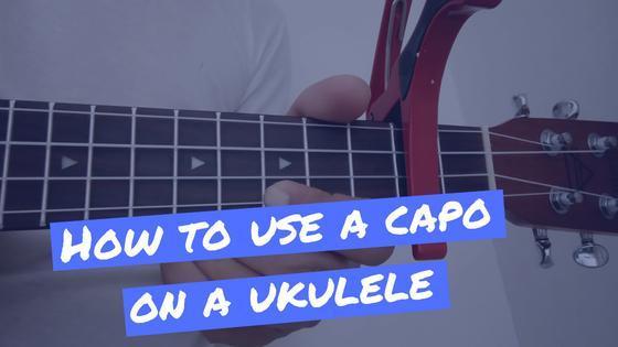How To Use A Capo Ukulele by Joel Carr