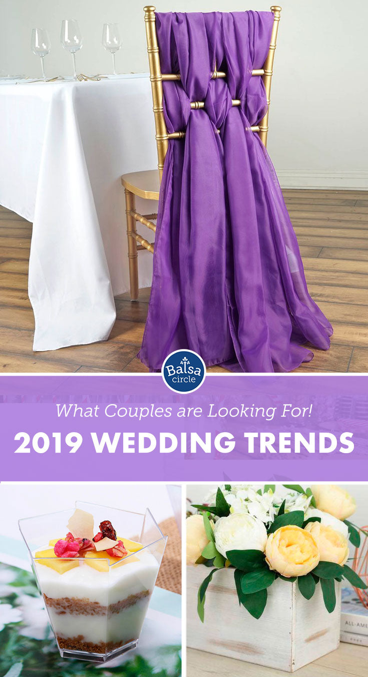 What Couples are Looking for in 2019 - Wedding Reception Trends from BalsaCircle.com