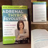 The Adrenal Thyroid Revolution ~ Aviva Romm, M.D. ~ Book