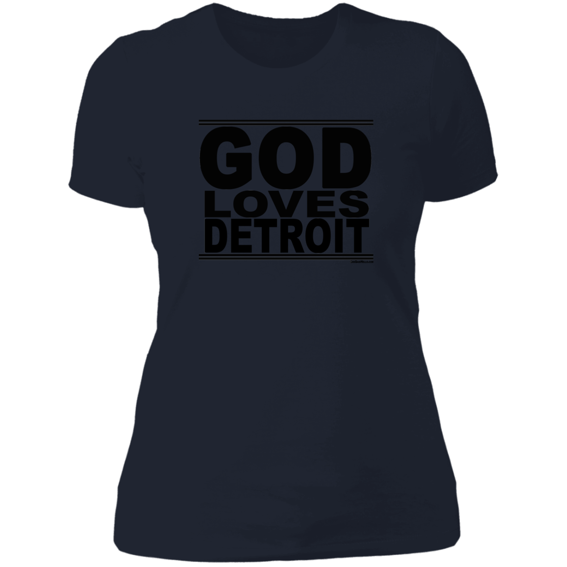 #GodLovesDetroit - Women's Shortsleeve Tee