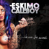 Eskimo Callboy We Are The Mess