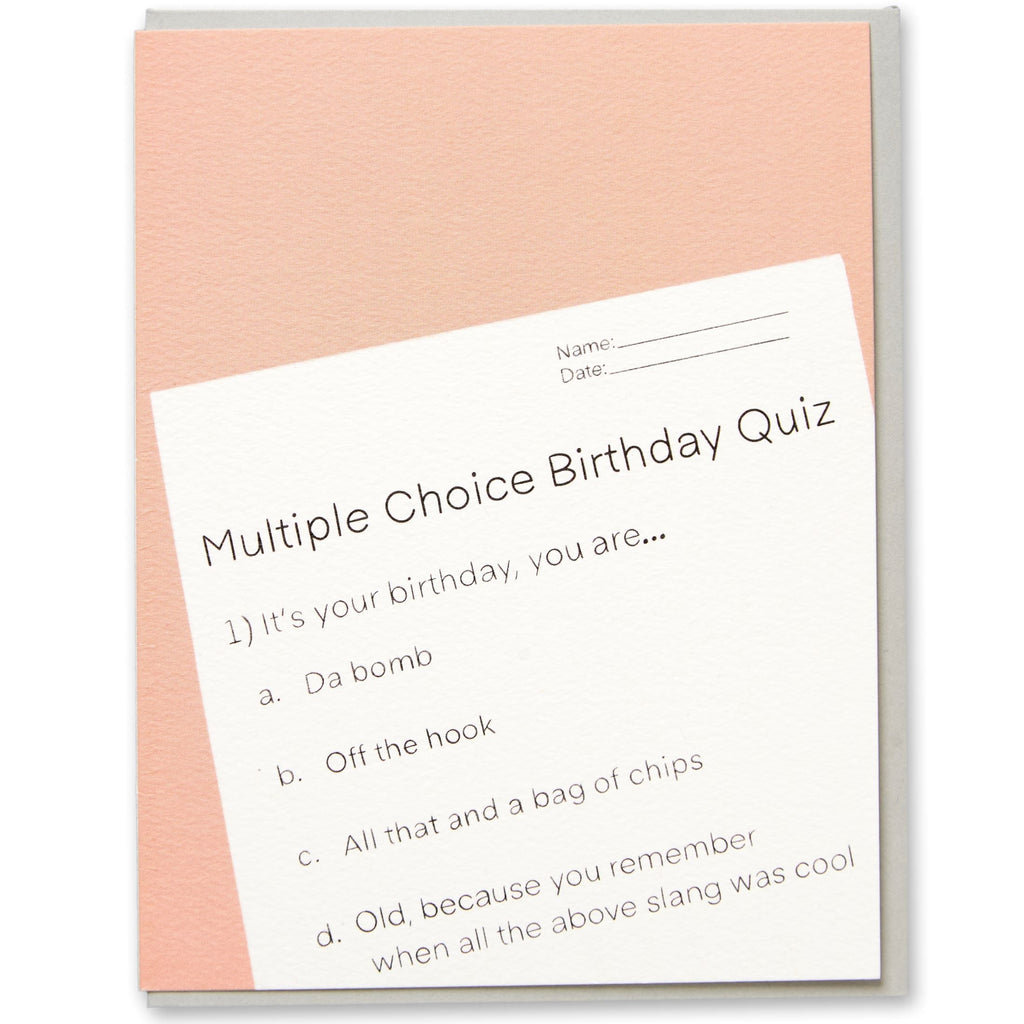 Multiple Choice Birthday Quiz Card - Funny Cards l Posterity Paper – Always  Fits